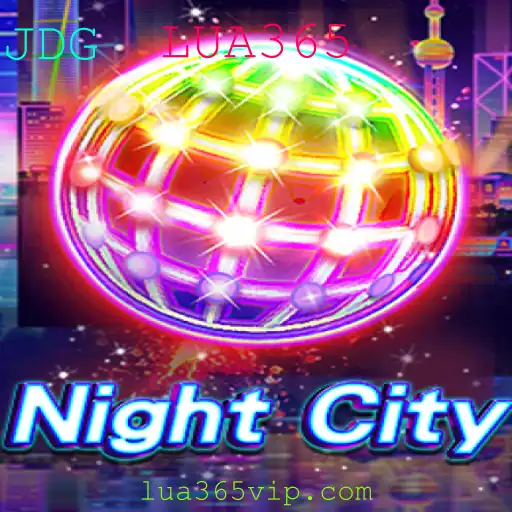 Explorando o Mundo de NightCity: Um Guia Completo sobre o Jogo com LUA365